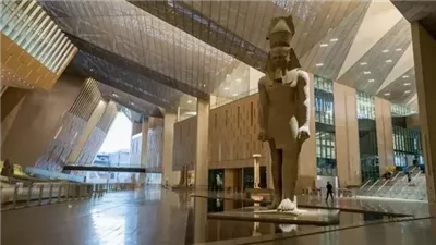 مواعيد زيارة المتحف المصري الكبير.. تعرف على أسعار التذاكر